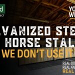Why Doesn't Lakeland Use Galvanized Steel in their Horse Stalls?